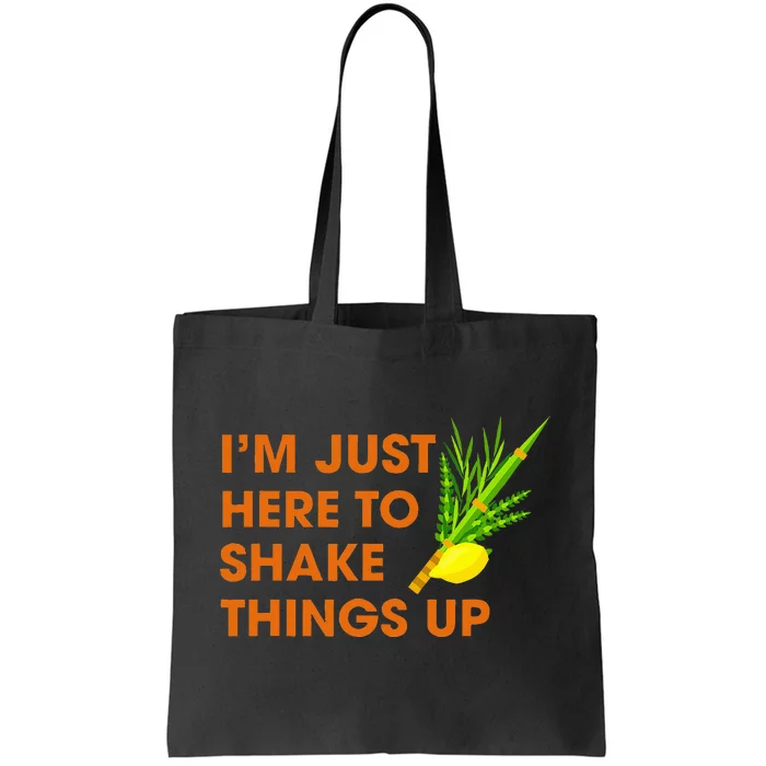 Here To Shake Things Up Lulav Etrog Sukkot Jewish Holiday Tote Bag