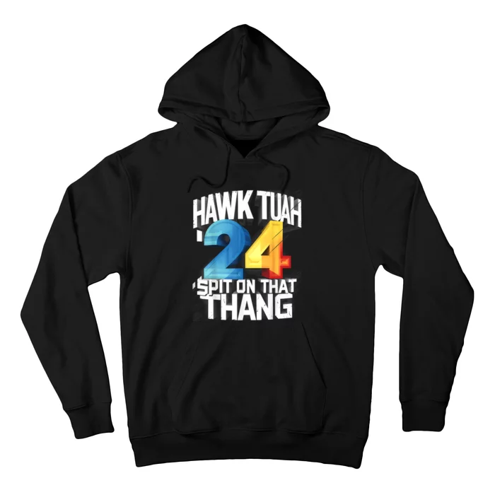 Hawk Tush Spit On That Thing Presidential Candidate Parody Hoodie