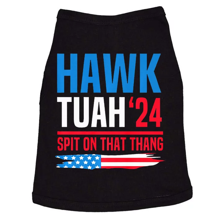 Hawk Tush Spit On That Thing Presidential Candidate Parody Doggie Tank