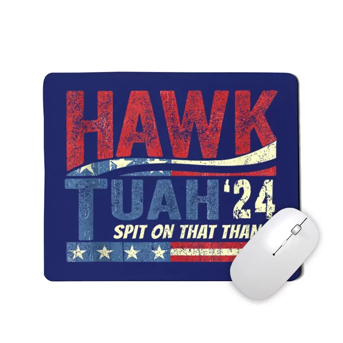 Hawk Tush Spit On That Thang 2024 Us Flag Vintage Mousepad