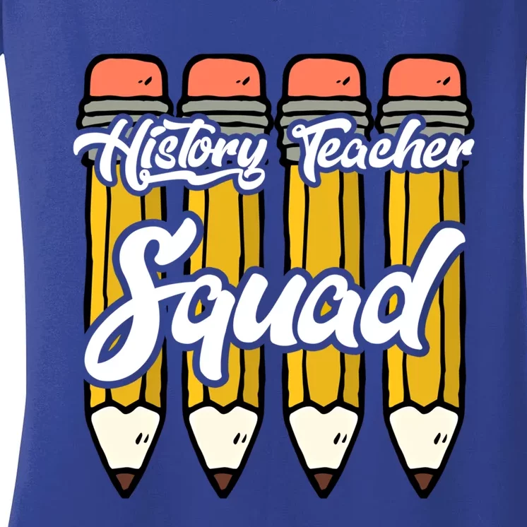 History Teacher Squad Team Funny Gift Women's V-Neck T-Shirt