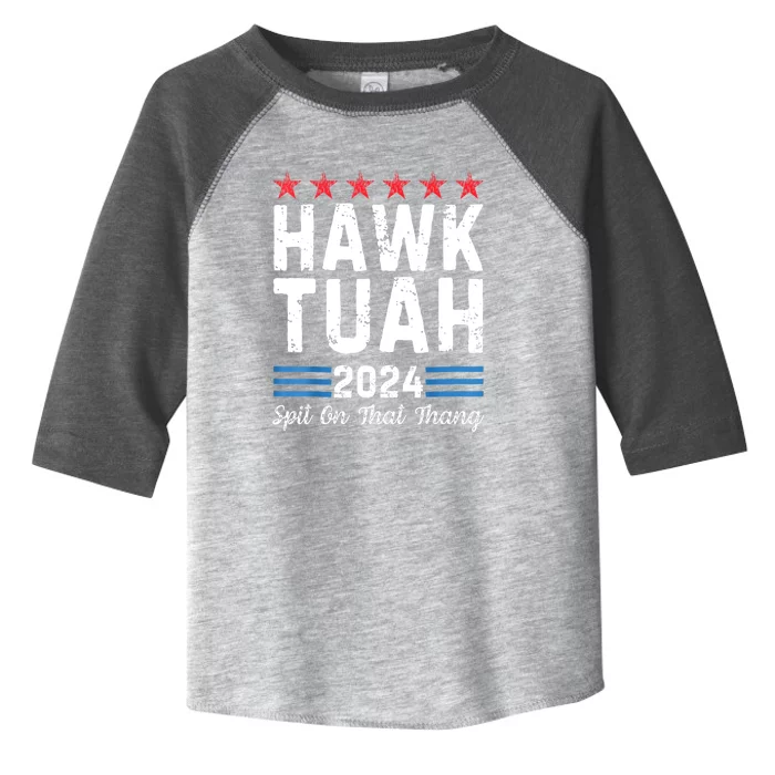 Hawk Tush Spit On That Thang 4th Of July Viral Election Parody Gift Toddler Fine Jersey T-Shirt