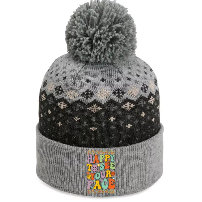 Happy To See Your Face Retro Groovy Back To School Teacher The Baniff Cuffed Pom Beanie