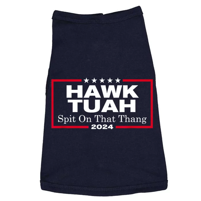 Hawk Tush Spit On That Thang Presidential Candidate Parody Gift Doggie Tank