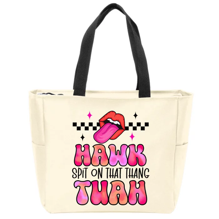 Hawk Tush Spit On That Thing Zip Tote Bag