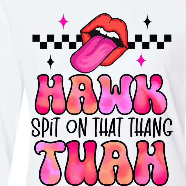 Hawk Tush Spit On That Thing Womens Cotton Relaxed Long Sleeve T-Shirt