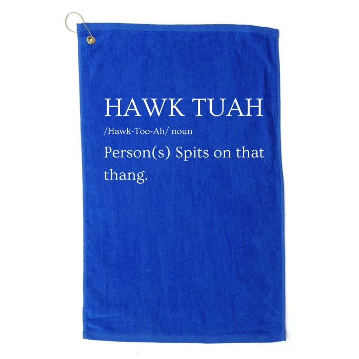 Hawk Tuah Spit On That Thang! Fun Viral 2024 Funny Gift Ideas Perfect For Platinum Collection Golf Towel