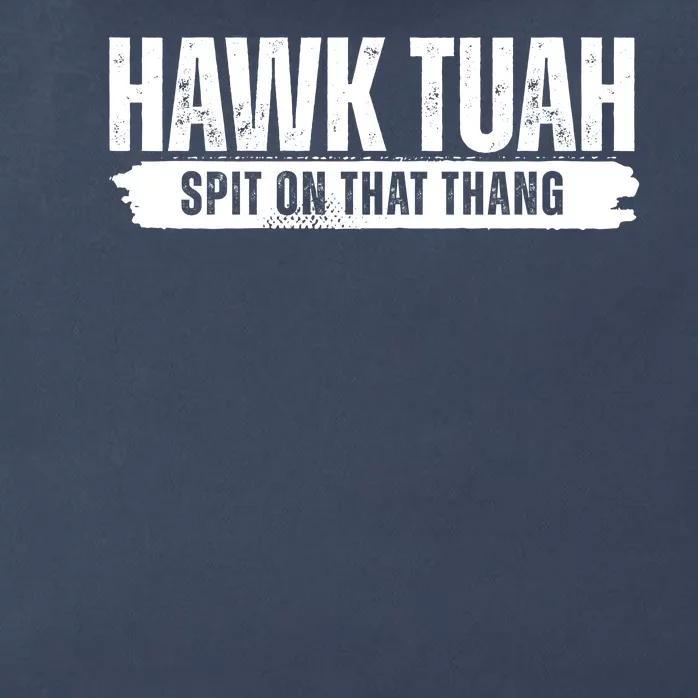 Hawk Tuah Spit On That Thang Funny Meme Zip Tote Bag