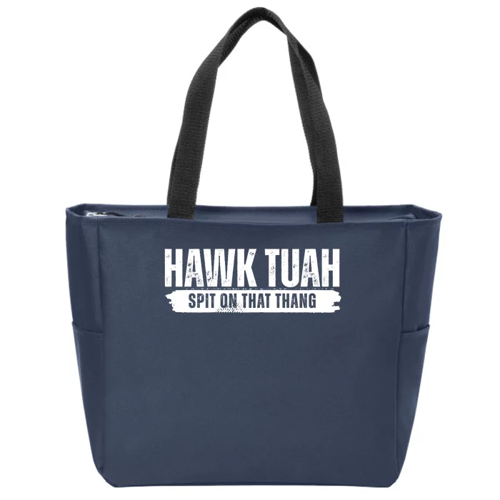 Hawk Tuah Spit On That Thang Funny Meme Zip Tote Bag