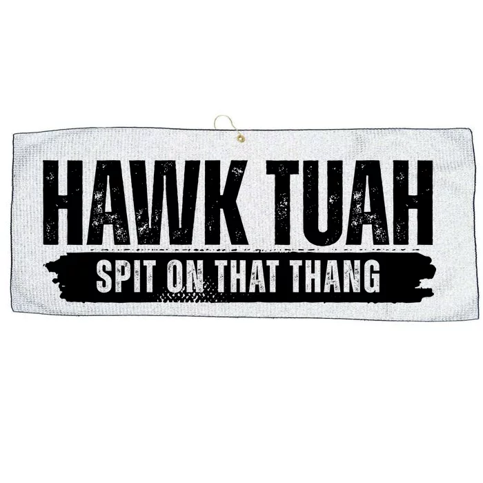 Hawk Tuah Spit On That Thang Funny Meme Large Microfiber Waffle Golf Towel