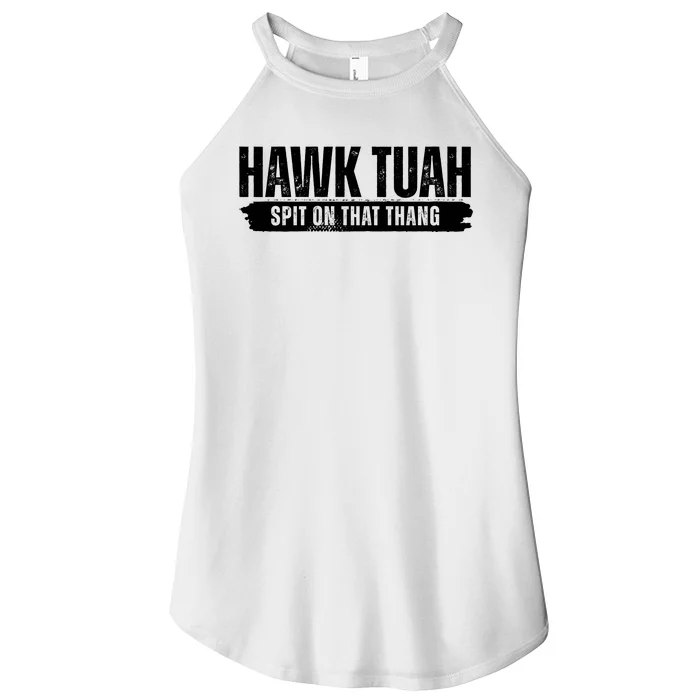 Hawk Tuah Spit On That Thang Funny Meme Women’s Perfect Tri Rocker Tank