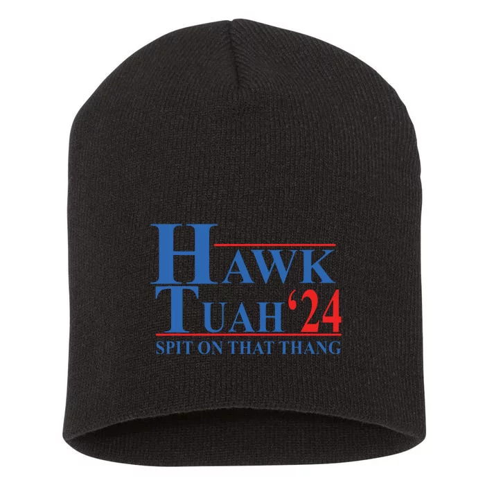 Hawk Tuah Spit On That Thang Funny Short Acrylic Beanie