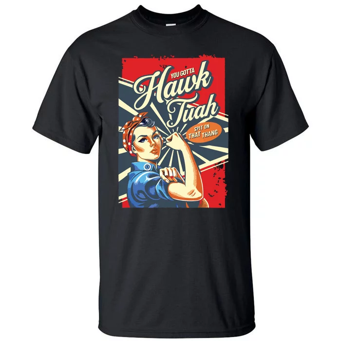 Hawk Tush Spit On That Thang Viral Election President 2024 Tall T-Shirt