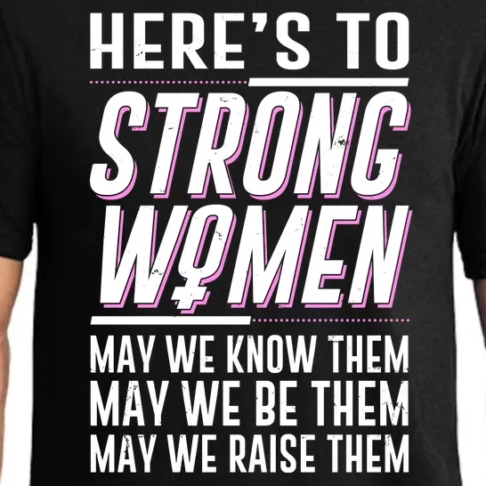 Here's To Strong Women Celebrate International Women's Day Pajama Set