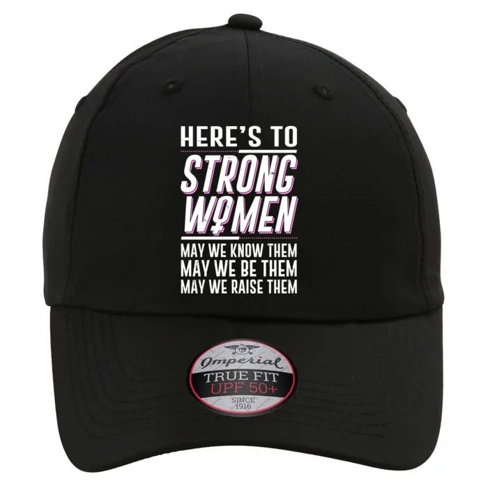 Here's To Strong Women Celebrate International Women's Day The Original Performance Cap