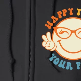 Happy To See Your Face Retro Groovy Back To School Teacher. Full Zip Hoodie