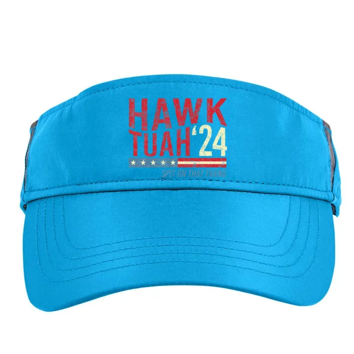 Hawk Tuah Spit On That Thang Hawk Thua Hawk Tua Adult Drive Performance Visor