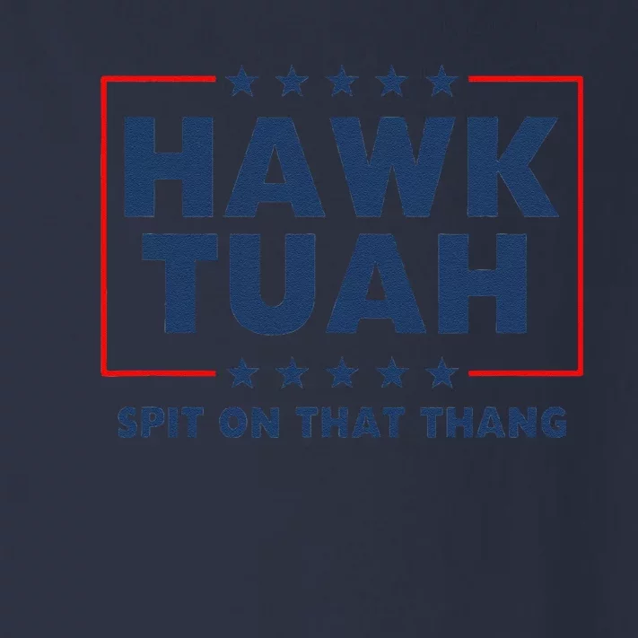 Hawk Tuh Spit On That Thang Toddler Long Sleeve Shirt