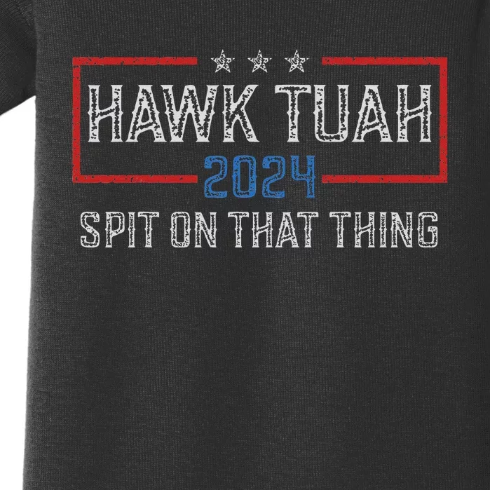 Hawk Tush Spit On That Thing 2024 Parody Baby Bodysuit