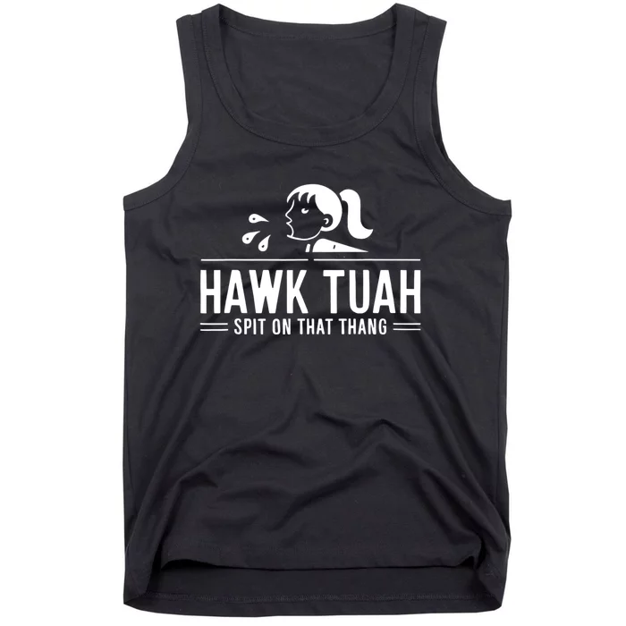 Hawk Tush Spit On That Thing Presidential Candidate Parody Tank Top