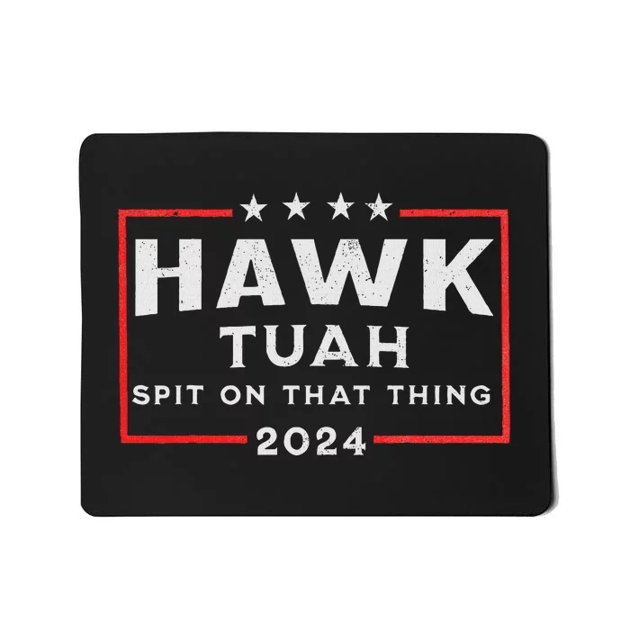 Hawk Tuah Spit On That Thing Viral Mousepad