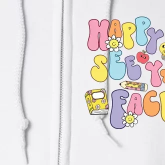 Happy To See Your Face Teacher Full Zip Hoodie