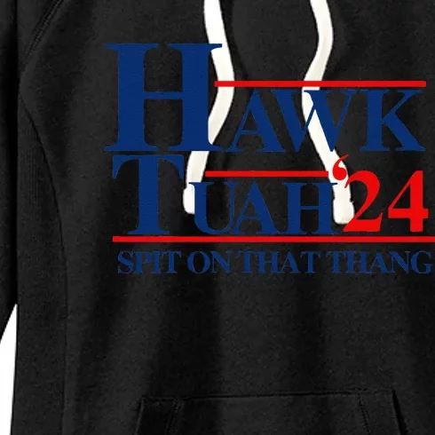 Hawk Tuah Spit On That Thang Women's Fleece Hoodie