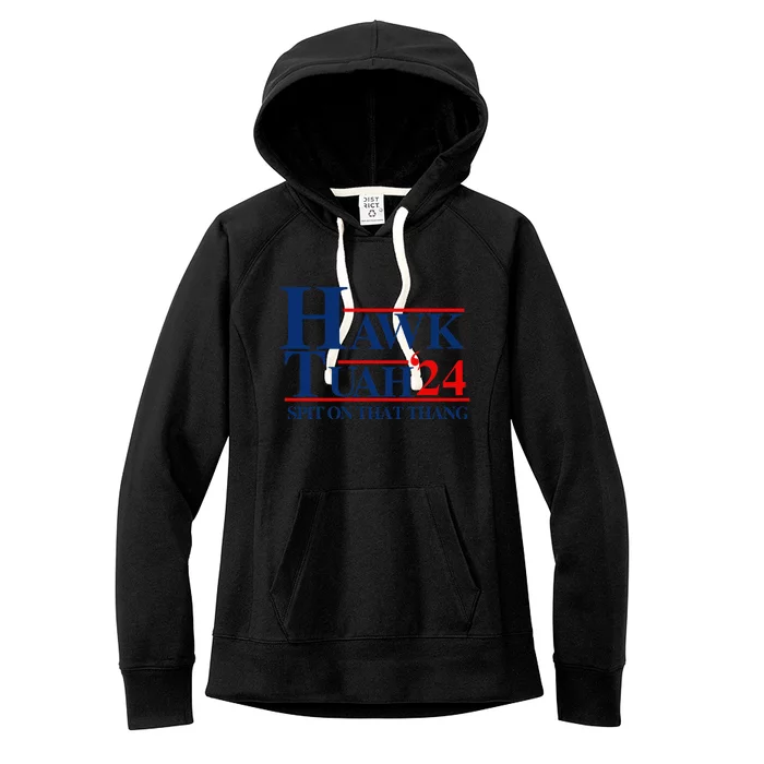 Hawk Tuah Spit On That Thang Women's Fleece Hoodie