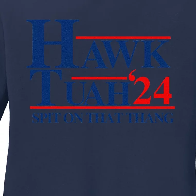 Hawk Tuah Spit On That Thang Ladies Long Sleeve Shirt