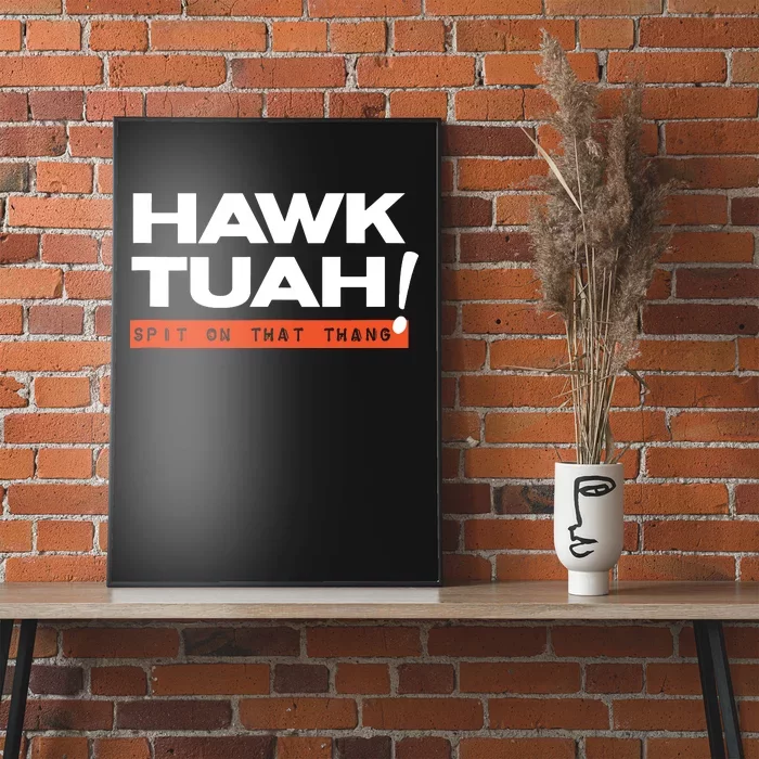 Hawk Tuah Spit On That That Thang Adult Humor Poster