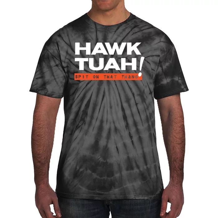 Hawk Tuah Spit On That That Thang Adult Humor Tie-Dye T-Shirt