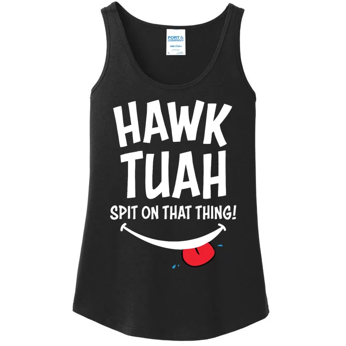 Hawk Tuah Spit On That Thing Ladies Essential Tank