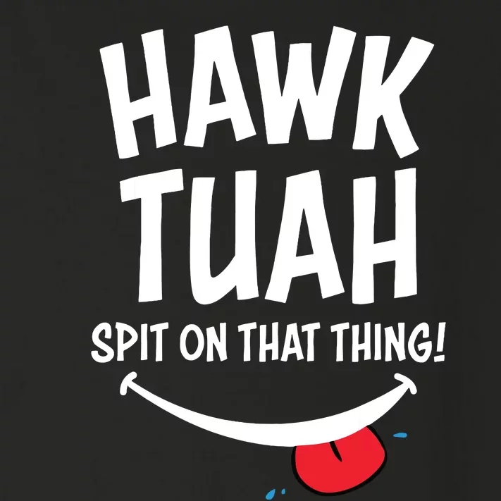 Hawk Tuah Spit On That Thing Toddler Long Sleeve Shirt