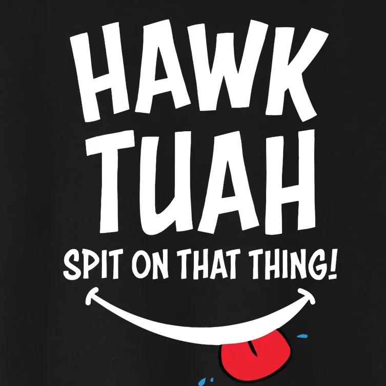 Hawk Tuah Spit On That Thing Women's Crop Top Tee