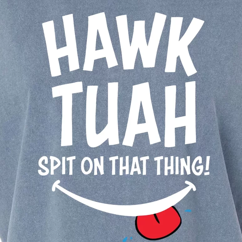 Hawk Tuah Spit On That Thing Garment-Dyed Women's Muscle Tee