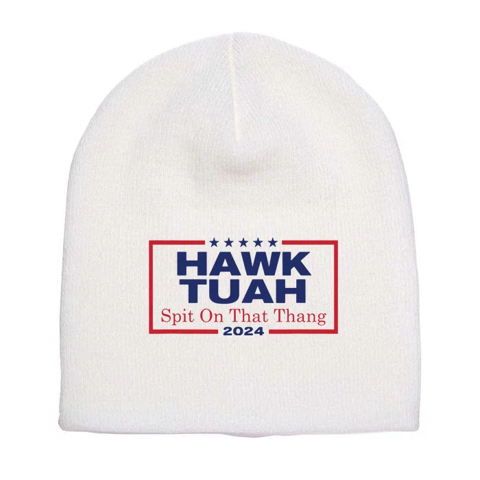 Hawk Tush Spit On That Thang Viral Election Parody Short Acrylic Beanie