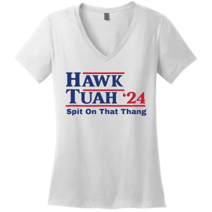 Hawk Tush Spit On That Thing Viral Election Parody Women's V-Neck T-Shirt