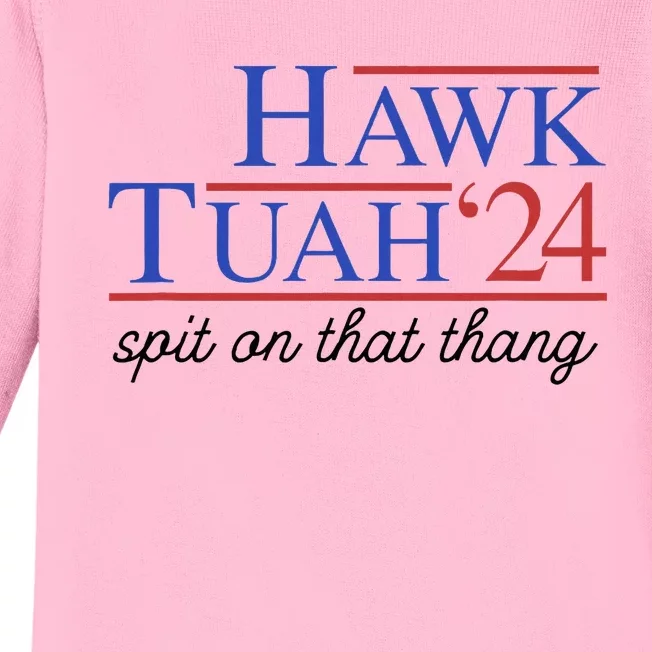 Hawk Tuah Spit On That Thing For Funny President 2024 Baby Long Sleeve Bodysuit