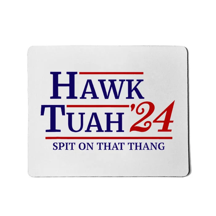 Hawk Tuah Spit On That Thang Retro Us Election Mousepad