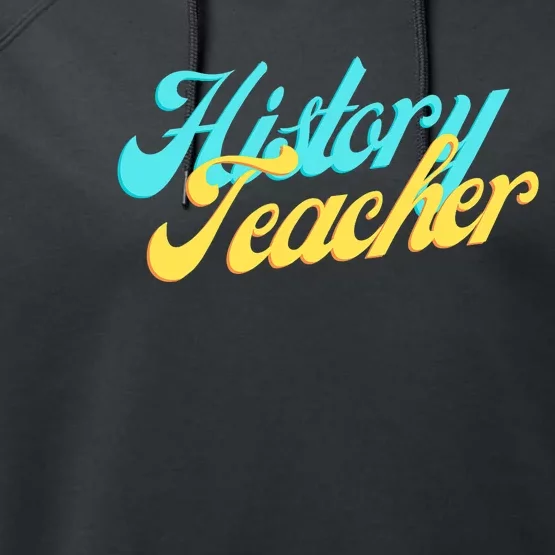 History Teacher Social Studies Teacher Performance Fleece Hoodie