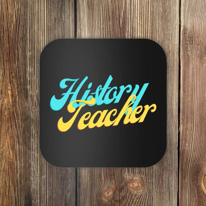 History Teacher Social Studies Teacher Coaster