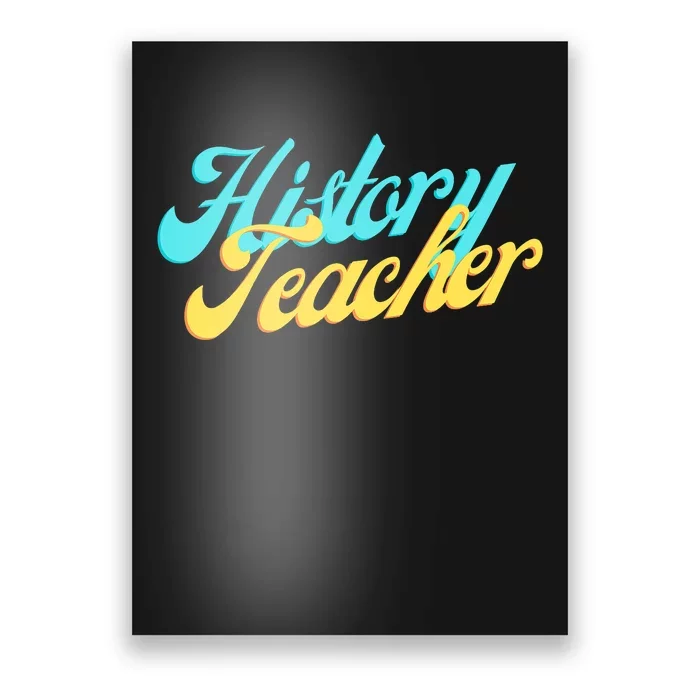 History Teacher Social Studies Teacher Poster