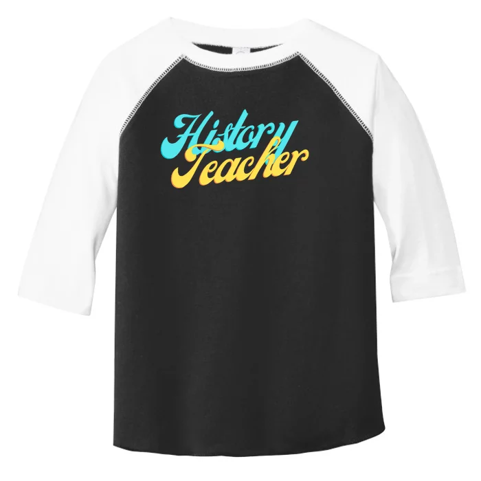 History Teacher Social Studies Teacher Toddler Fine Jersey T-Shirt