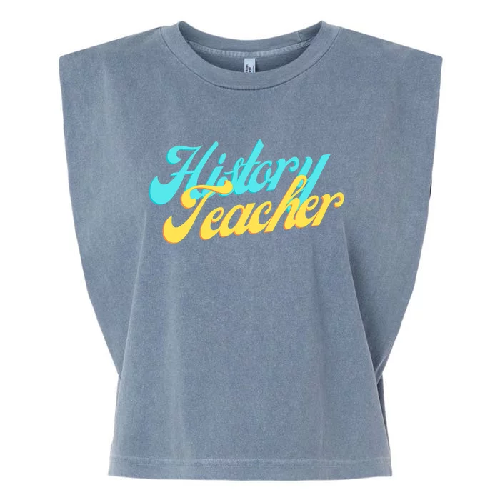 History Teacher Social Studies Teacher Garment-Dyed Women's Muscle Tee