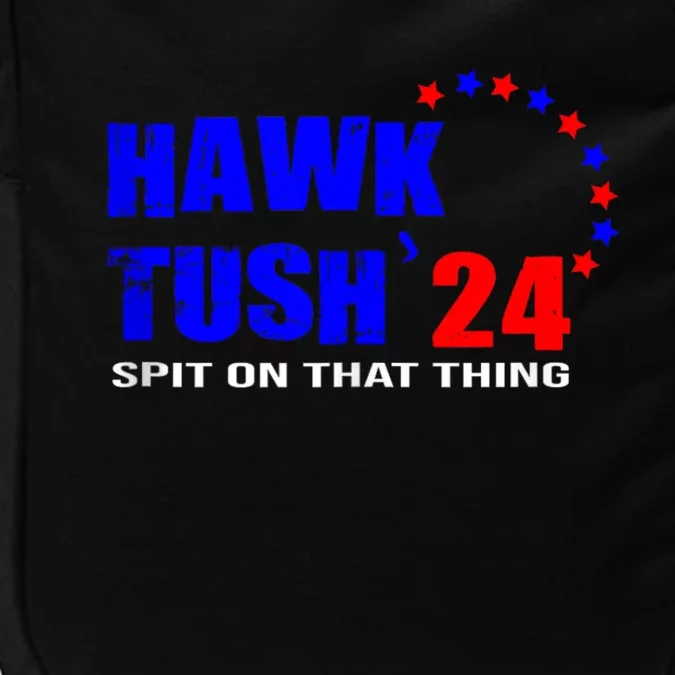 Hawk Tush Spit On That Thing Viral Election Parody Impact Tech Backpack