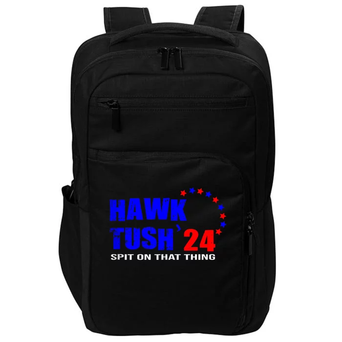 Hawk Tush Spit On That Thing Viral Election Parody Impact Tech Backpack