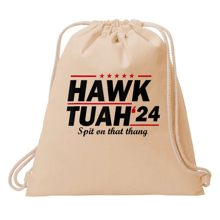 Hawk Tush Spit On That Thing Presidential Candidate Parody Drawstring Bag