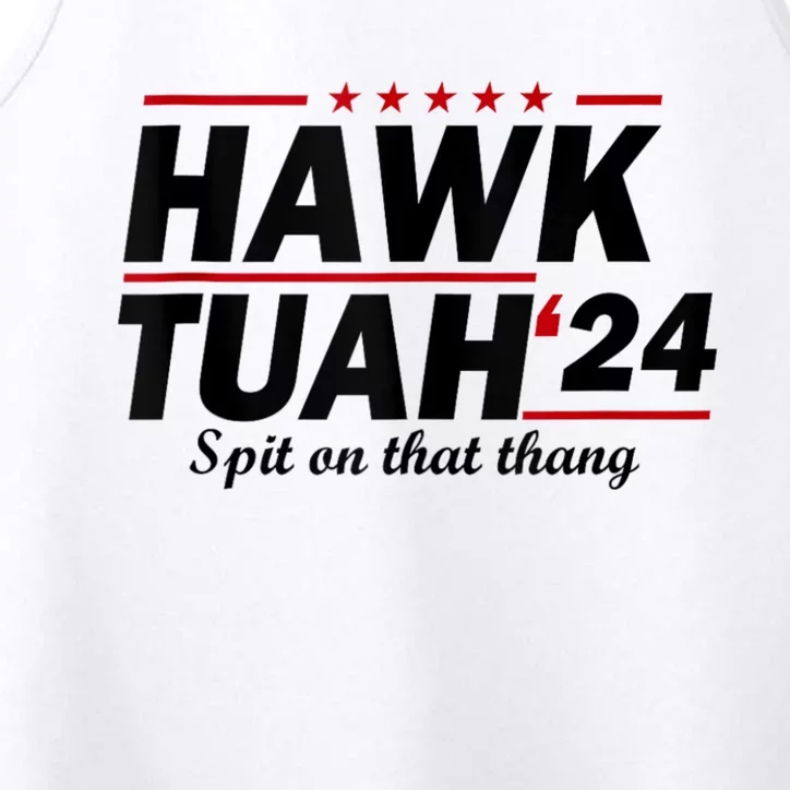 Hawk Tush Spit On That Thing Presidential Candidate Parody Performance Tank