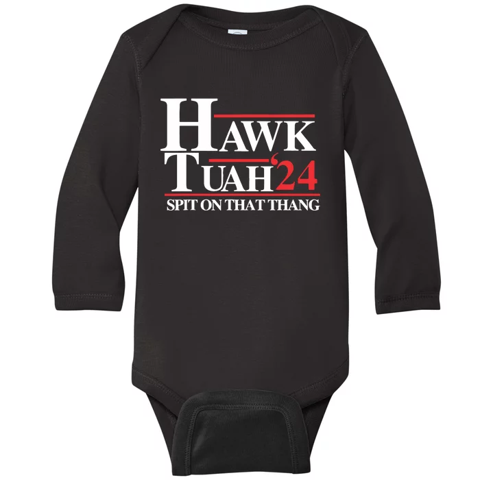 Hawk Tush Spit On That Thang Viral Election Parody Baby Long Sleeve Bodysuit