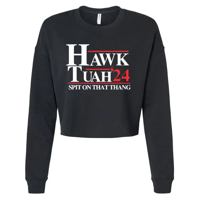 Hawk Tush Spit On That Thang Viral Election Parody Cropped Pullover Crew